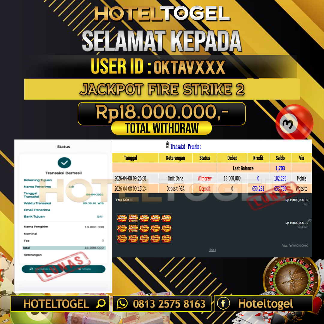 HOTELTOGEL JACKPOT SLOT FIRE STRIKE 2 Rp.18.000.000 - LUNAS USER ID : OKTAV***
