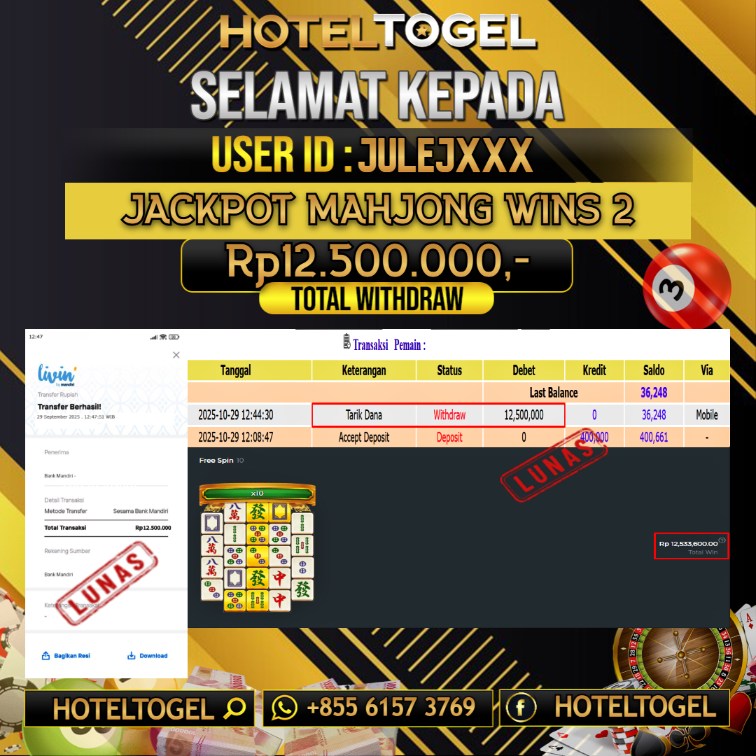 HOTELTOGEL JACKPOT SLOT MAHJONG WINS 2 Rp.12.500.000 - LUNAS USER ID : JULEJ***