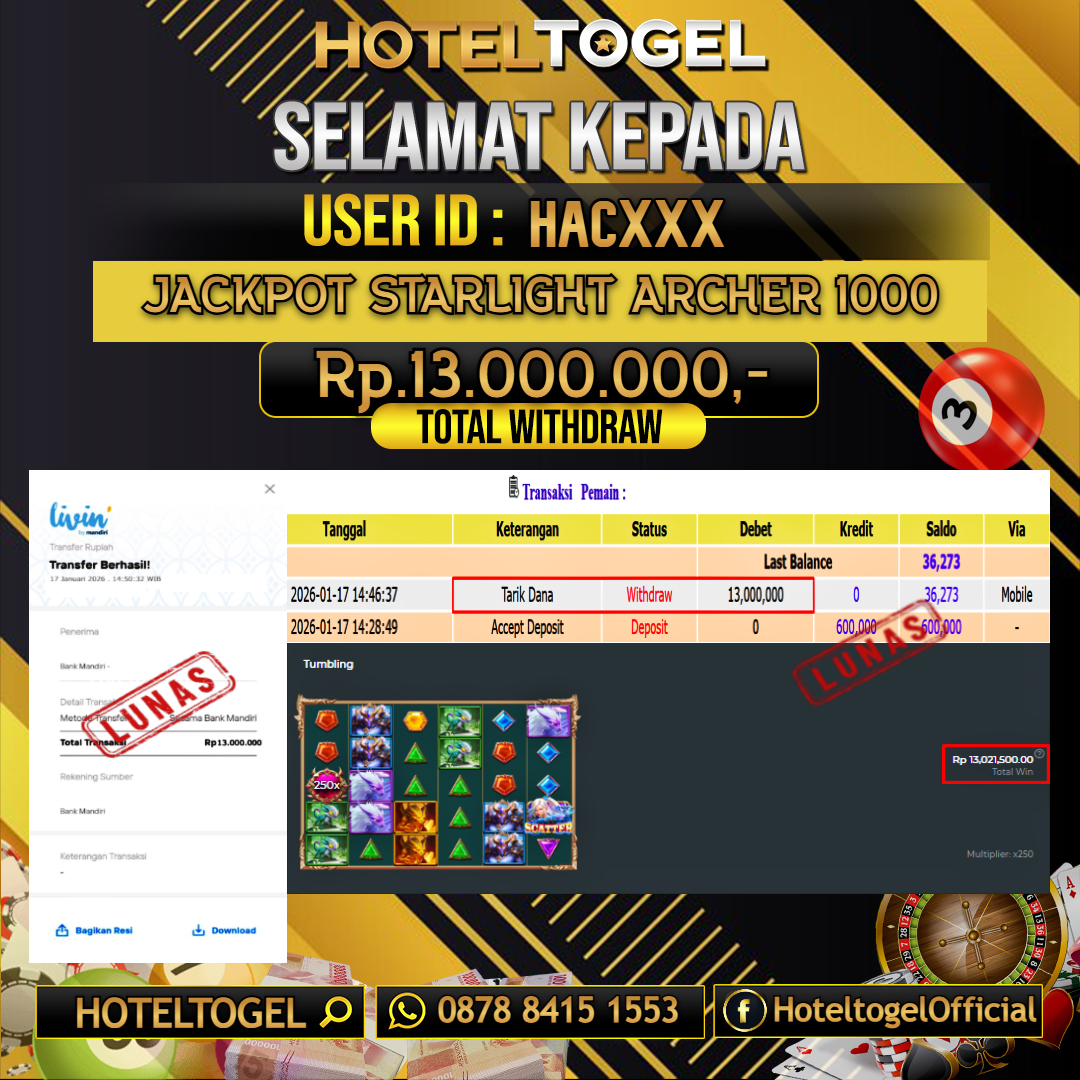 HOTELTOGEL JACKPOT SLOT STARLIGHT ARCHER 1000 Rp.13.000.000 - LUNAS USER ID : HAC****